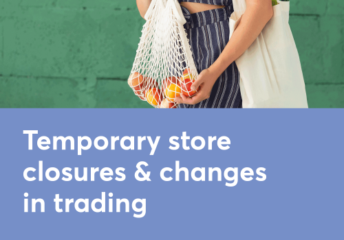 Temporary store closures and changes in trading